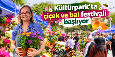 Kültürpark’ta çiçek ve bal festivali başlıyor
