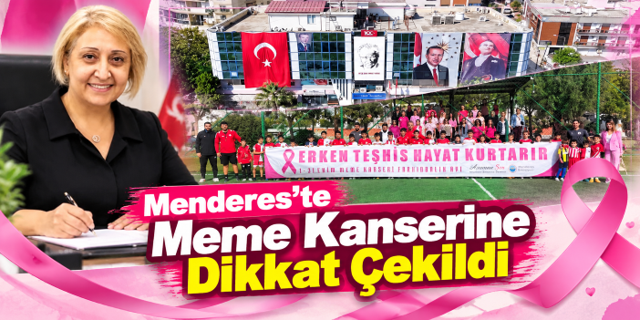 Menderes’te Meme Kanserine Dikkat Çekildi