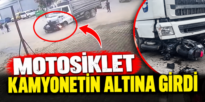 Motosiklet kamyonetin altına girdi