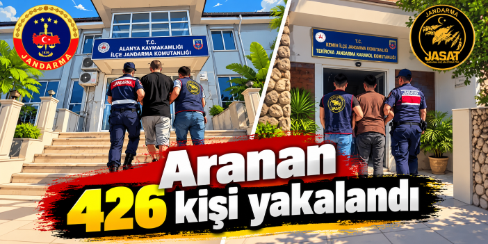 Aranan 426 kişi yakalandı