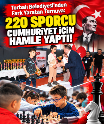 Torbalı Belediyesi’nden Fark Yaratan Turnuva: 220 Sporcu Cumhuriyet İçin Hamle Yaptı!