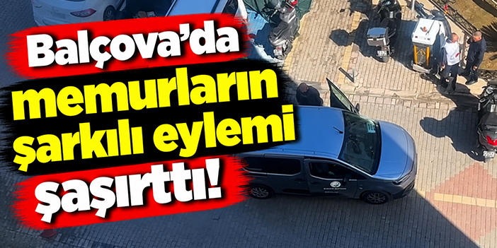 Balçova'da memurların şarkılı eylemi şaşırttı!