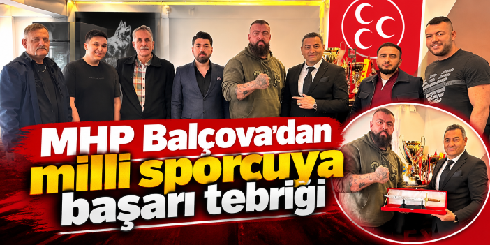 MHP Balçova’dan milli sporcu Bora Güner’e tebrik