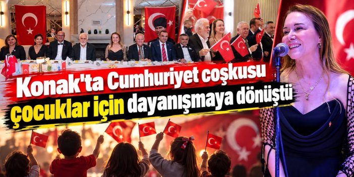 Konak’ta Cumhuriyet coşkusu çocuklar için dayanışmaya dönüştü