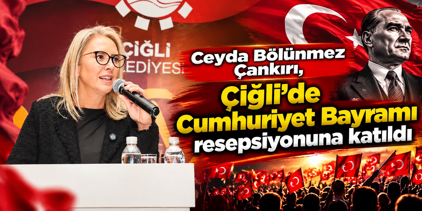 Ceyda Bölünmez Çankırı, Çiğli’de Cumhuriyet Bayramı resepsiyonuna katıldı