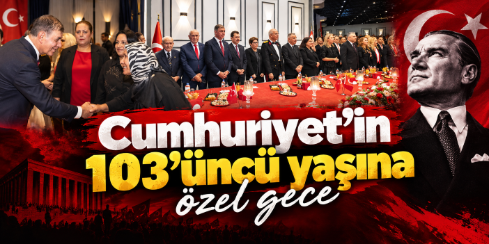 Cumhuriyet’in 103’üncü yaşına özel gece