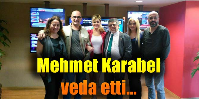 Mehmet Karabel veda etti