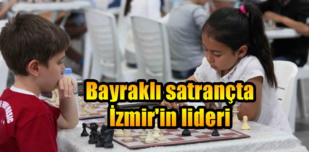 Bayraklı satrançta İzmir'in lideri