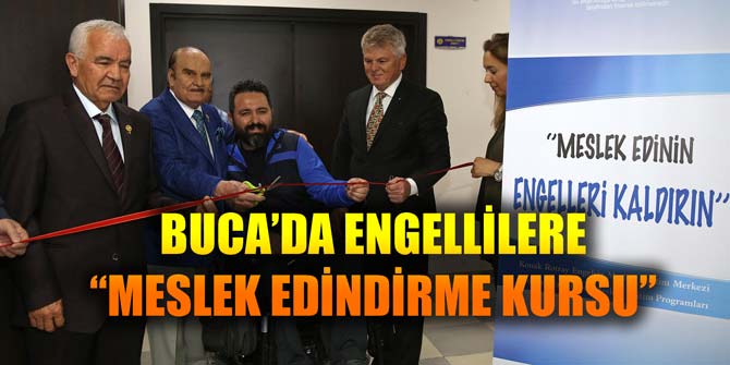 Buca'da engellilere "meslek edindirme kursu"