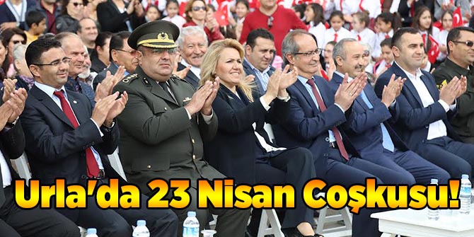 Urla'da 23 Nisan Coşkusu!