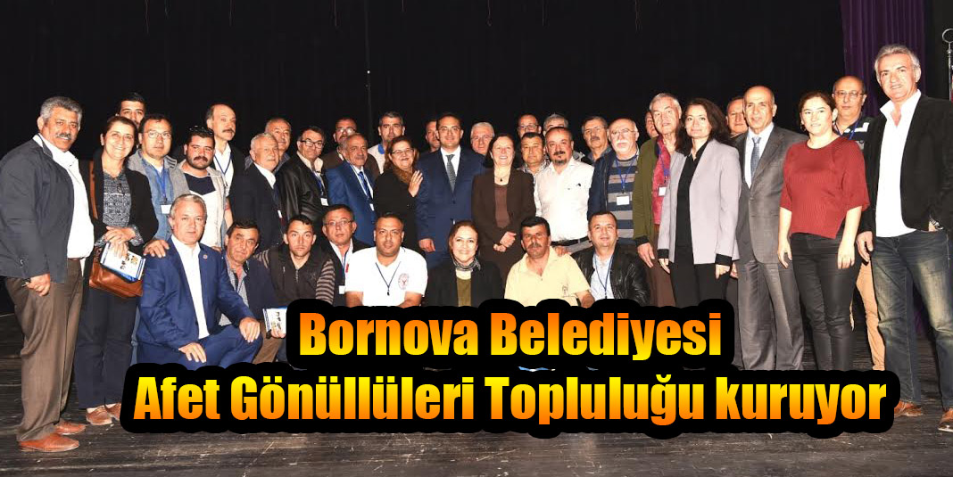Bornova Belediyesi Afet Gönüllüleri Topluluğu kuruyor