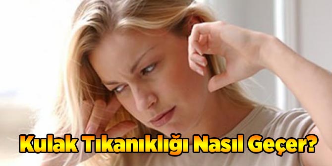 Kulak Tıkanıklığı Nasıl Açılır?