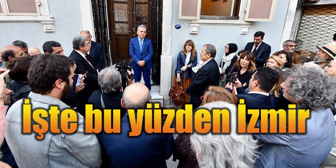 İşte bu yüzden İzmir
