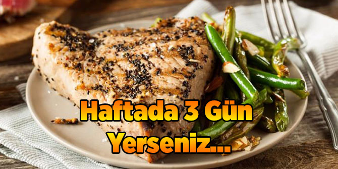 Haftada 3 Gün Yerseniz...