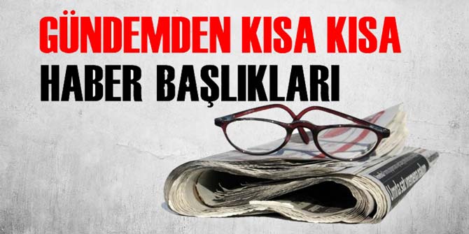 3 Mayıs 2017 Türkiye gündemi