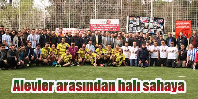 Alevler arasından halı sahaya