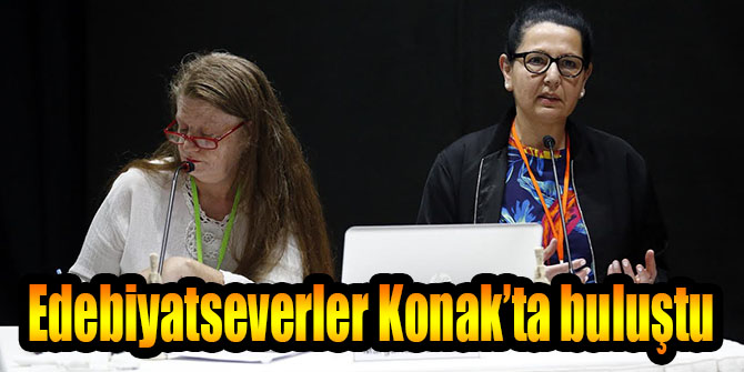 Edebiyatseverler Konak’ta buluştu
