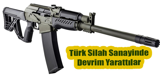 Türk Silah Sanayinde Devrim Yarattılar