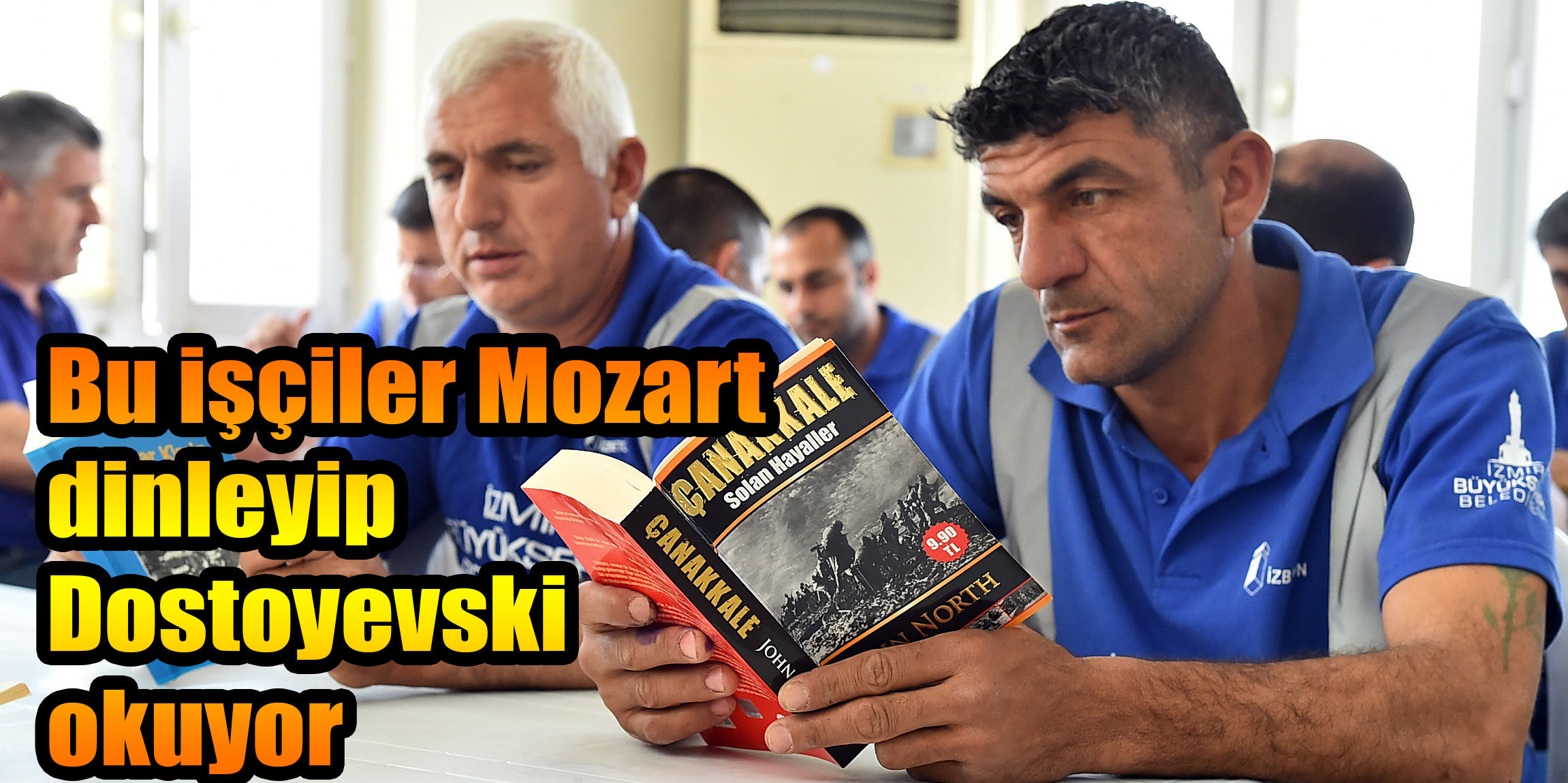 Bu işçiler Mozart dinleyip Dostoyevski okuyor