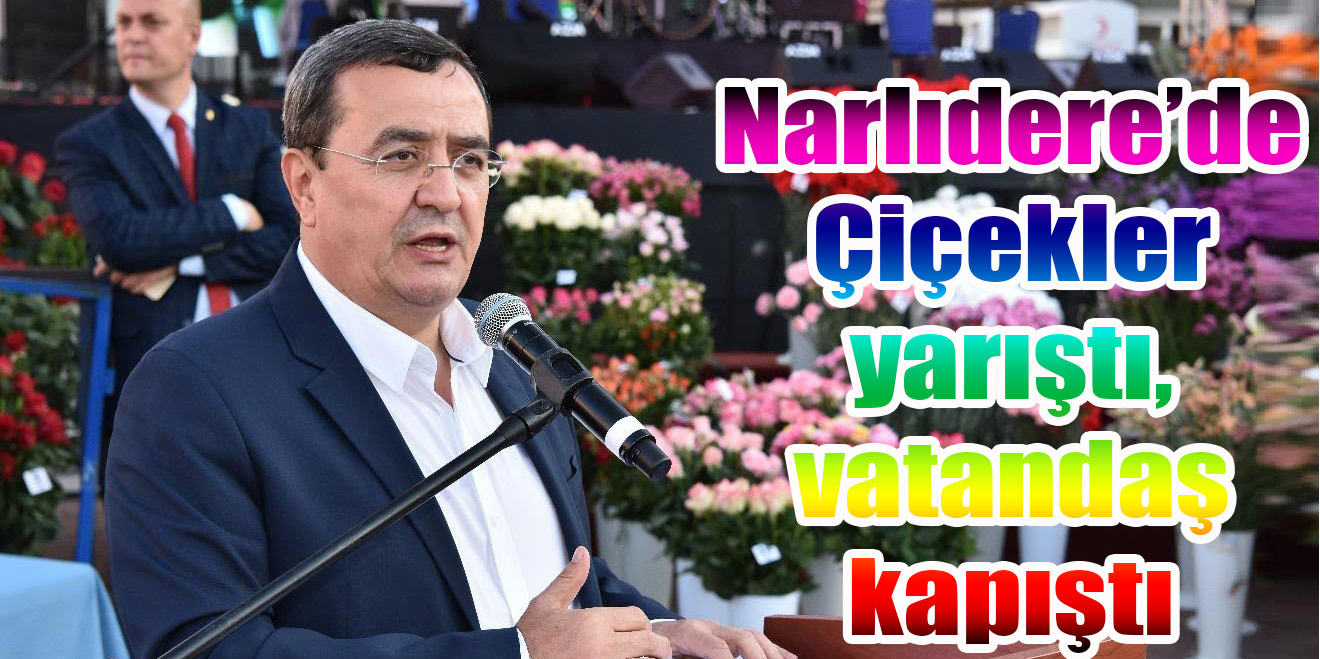 Narlıdere’de Çiçekler yarıştı, vatandaş kapıştı
