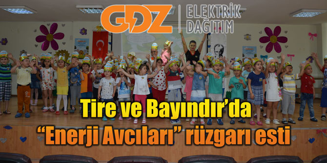 Tire ve Bayındır’da “Enerji Avcıları” rüzgarı esti.