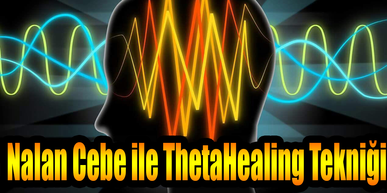 Nalan Cebe ile ThetaHealing Tekniği 1. Seviye Eğitimi