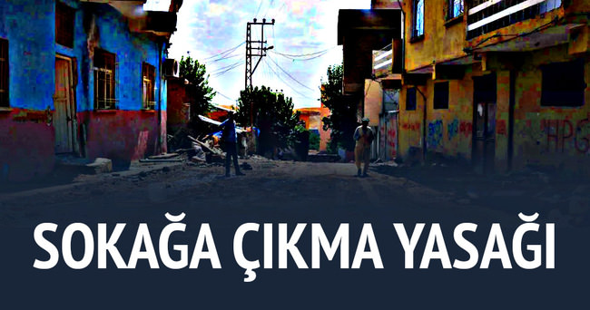 10 köyde sokağa çıkma yasağı...