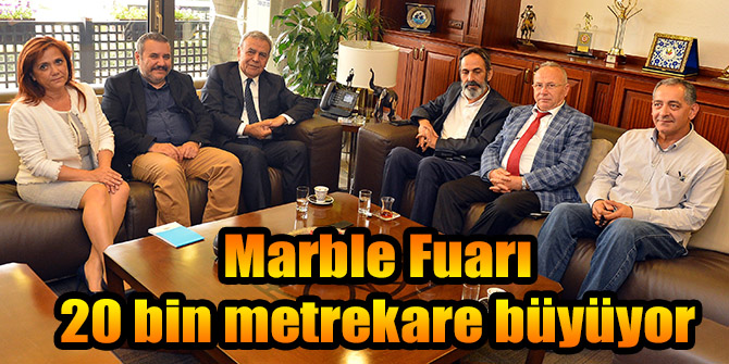Marble Fuarı 20 bin metrekare büyüyor