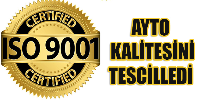 AYTO KALİTESİNİ TESCİLLEDİ
