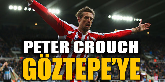 Göztepe'den sürpriz transfer hamlesi: "Peter Crouch"