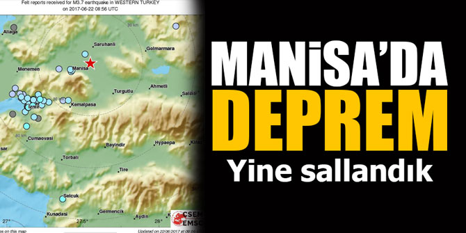 İzmir'den sonra bu kez de Manisa'da deprem