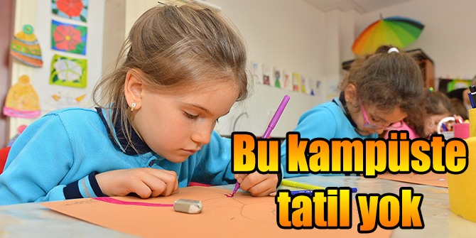 Bu kampüste tatil yok