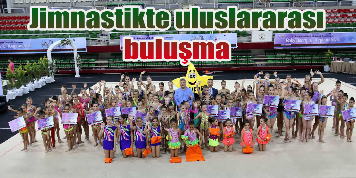 10 ülkeden jimnastikçiler Karşıyaka’da yarışıyor 