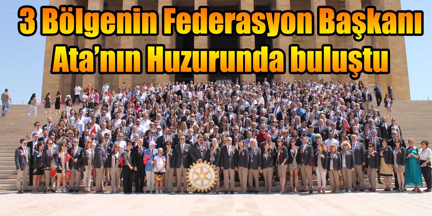 3 Bölgenin Federasyon Başkanı Ata’nın Huzurunda buluştu