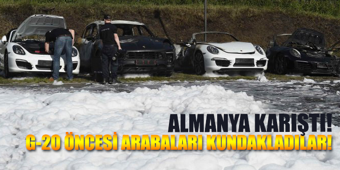 Almanya Karıştı Hepsini Yaktılar