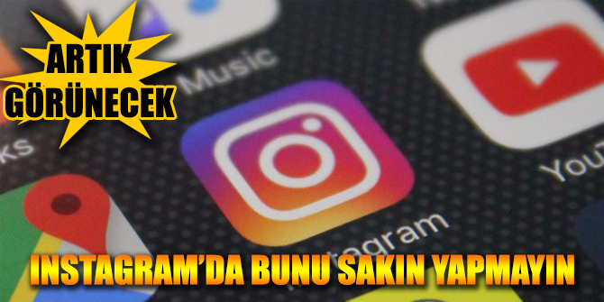 Instagram'da bunu sakın yapmayın