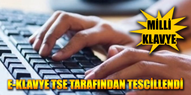 Milli Klavye Tescillendi