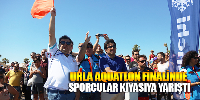 URLA AQUATLON FİNALİNDE SPORCULAR KIYASIYA YARIŞTI