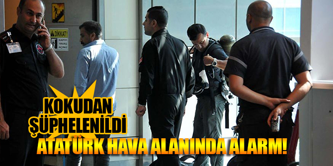 Atatürk Havalimanı’nda ‘koku’ alarmı