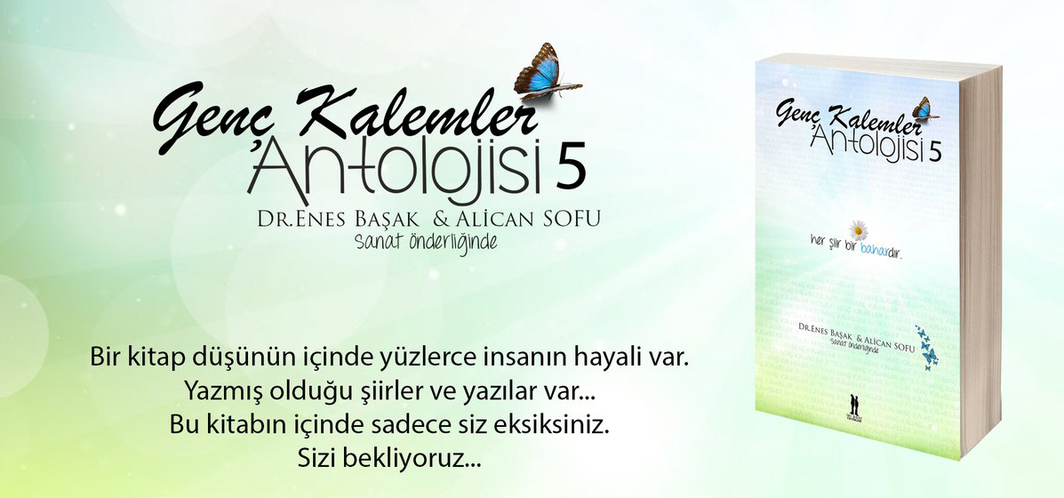 GENÇ KALEMLER YAZDI