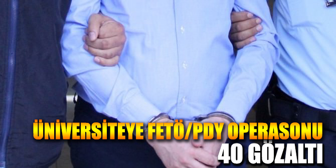 Turgut Özal Üniversite'nde Fetö Operasyonu