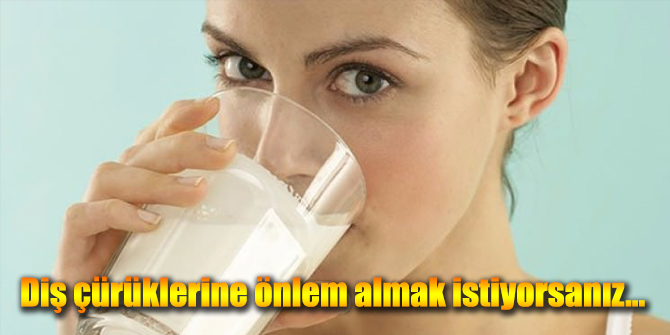 Diş çürüklerine önlem almak istiyorsanız