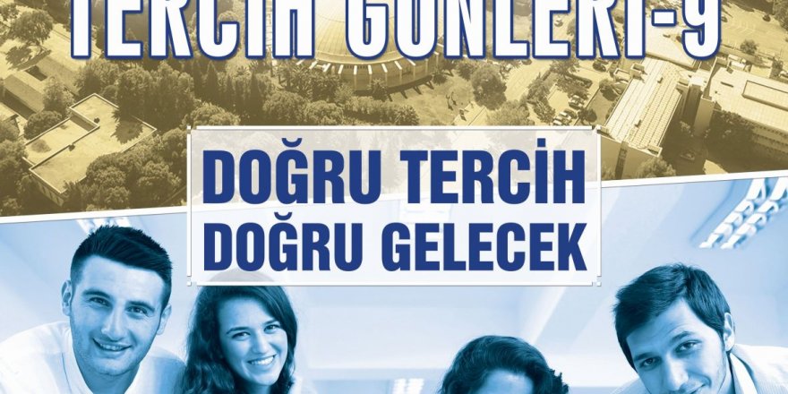 “Doğru Tercih Doğru Gelecek”
