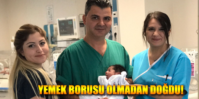 YEMEK BORUSU OLMADAN DOĞDU!