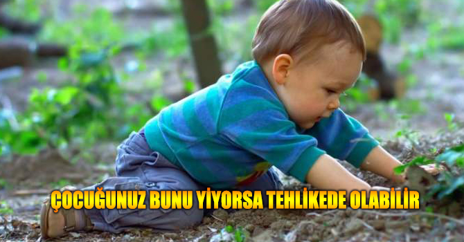 Çocuğunuzun yediklerine dikkat edin tehlikede olabilir