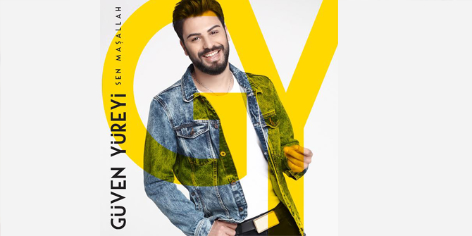 GÜVEN YÜREYİ "SEN MAŞALLAH" İLE ÇOK KONUŞULACAK