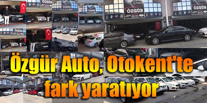 Özgür Auto, Otokent'te fark yaratıyor
