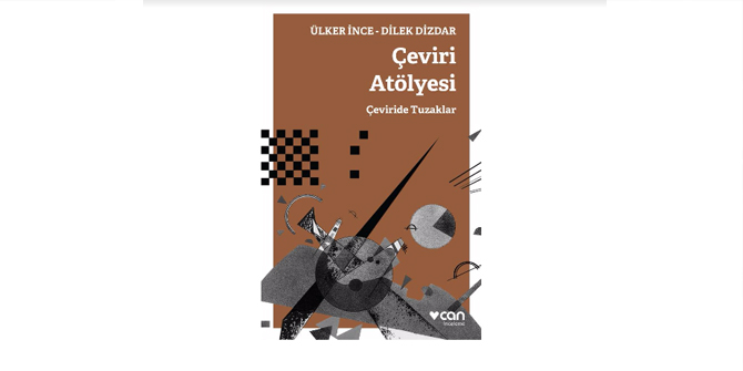 Ülker İnce ve Dilek Dizdar’dan Çeviri Atölyesi