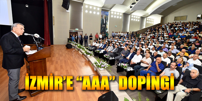 İzmir'e "AAA" dopingi