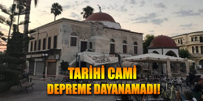 Tarihi cami depreme dayanamadı!